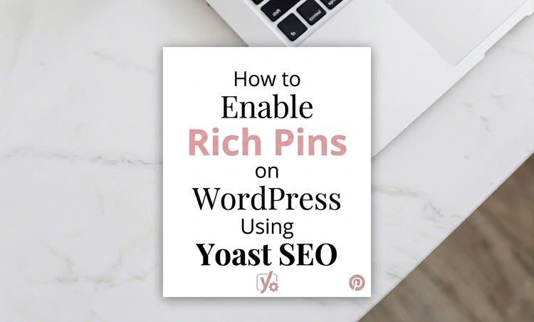 How to enable Rich Pins on WordPress using Yoast SEO guide banner